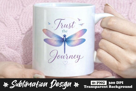 Download Trust the Journey Dragonfly Sublimation - Journey Collection