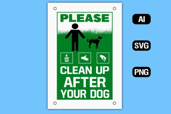 Download Please Clean Up After Dog Sign Board 2 - Dog sign Collection